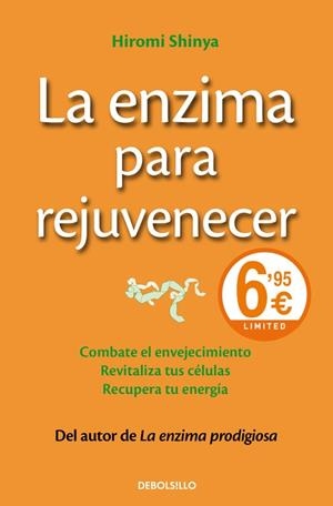 LA ENZIMA PARA REJUVENECER | 9788490628232 | SHINYA, HIROMI | Llibreria Online de Vilafranca del Penedès | Comprar llibres en català
