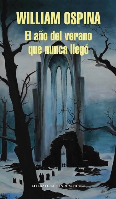 EL AÑO DEL VERANO QUE NUNCA LLEGÓ | 9788439730293 | OSPINA, WILLIAM | Llibreria L'Odissea - Libreria Online de Vilafranca del Penedès - Comprar libros