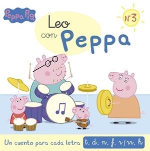 LEO CON PEPPA 3 UN CUENTO PARA CADA LETRA ( T, D ,N, F, R /RR , H ) | 9788437201139 | AA. VV. | Llibreria Online de Vilafranca del Penedès | Comprar llibres en català