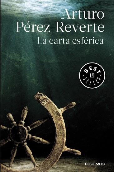 LA CARTA ESFÉRICA | 9788490626634 | PÉREZ-REVERTE, ARTURO | Llibreria L'Odissea - Libreria Online de Vilafranca del Penedès - Comprar libros