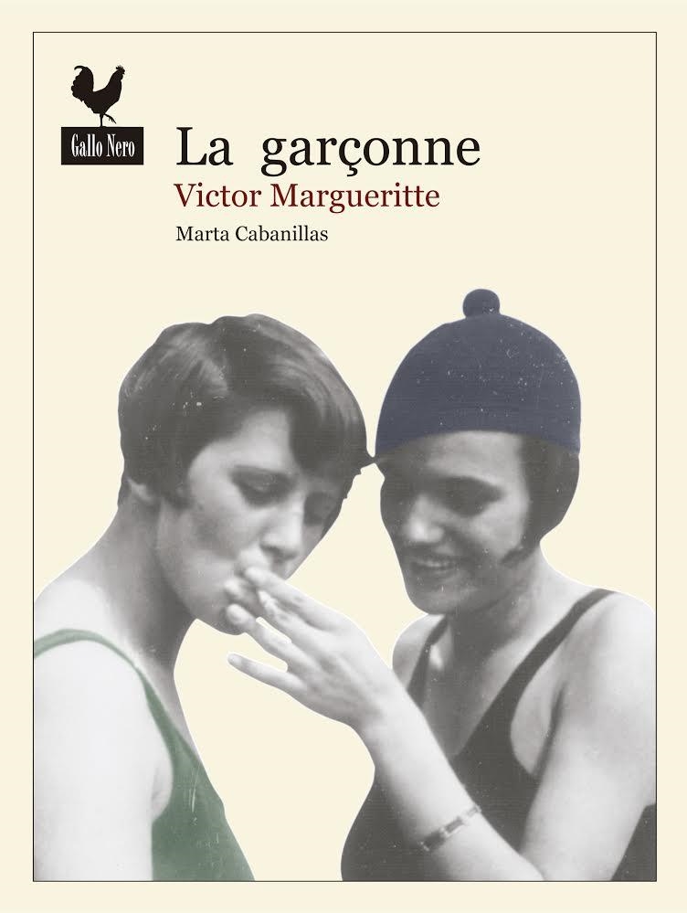 LA GARÇONNE | 9788494235788 | MARGUERITTE, VICTOR | Llibreria L'Odissea - Libreria Online de Vilafranca del Penedès - Comprar libros