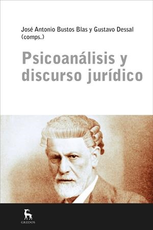 PSICOÁNALISIS Y DISCURSO JURÍDICO | 9788424928995 | DESSAL , GUSTAVO/BUSTOS , JOSE ANTONIO | Llibreria Online de Vilafranca del Penedès | Comprar llibres en català