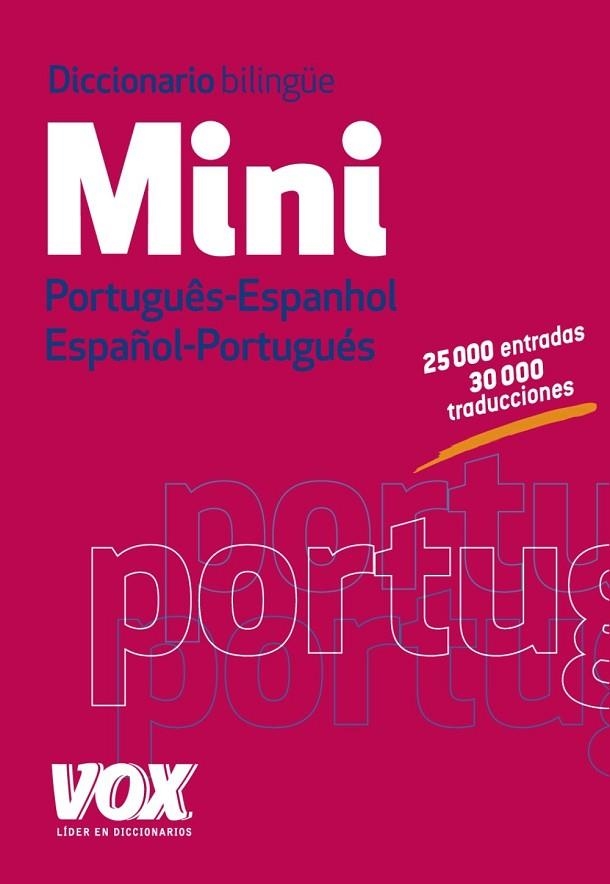 DICCIONARIO BILINGUE MINI PORTUGUES - ESPANHOL / ESPAÑOL, PORTUGUES | 9788499741703 | LAROUSSE EDITORIAL | Llibreria L'Odissea - Libreria Online de Vilafranca del Penedès - Comprar libros
