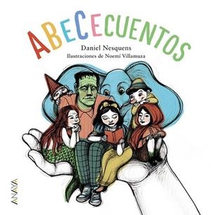 ABECECUENTOS | 9788467871517 | NESQUENS, DANIEL | Llibreria L'Odissea - Libreria Online de Vilafranca del Penedès - Comprar libros
