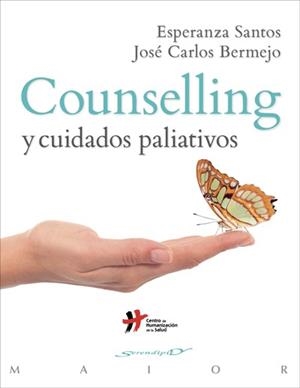 COUNSELLING Y CUIDADOS PALIATIVOS | 9788433027863 | BERMEJO ESCOBAR, JOSÉ CARLOS/SANTOS MALDONADO, ESPERANZA | Llibreria Online de Vilafranca del Penedès | Comprar llibres en català