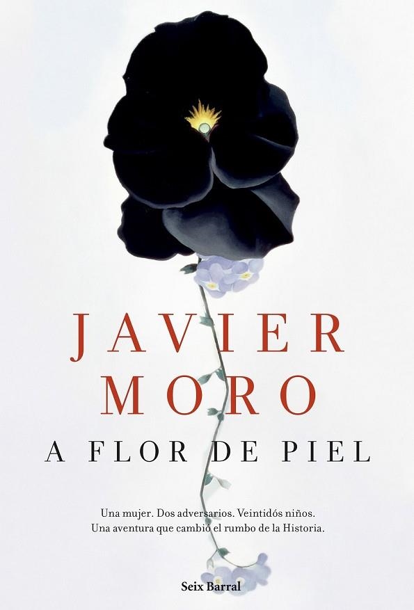 A FLOR DE PIEL | 9788432224942 | MORO, JAVIER | Llibreria L'Odissea - Libreria Online de Vilafranca del Penedès - Comprar libros
