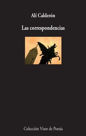 LAS CORRESPONDENCIAS | 9788498959130 | CALDERÓN, ALÍ | Llibreria L'Odissea - Libreria Online de Vilafranca del Penedès - Comprar libros