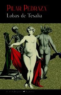 LOBAS DE TESALIA | 9788477028024 | PEDRAZA, PILAR | Llibreria L'Odissea - Libreria Online de Vilafranca del Penedès - Comprar libros