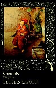 GRIMSCRIBE | 9788477027973 | LIGOTTI, THOMAS | Llibreria Online de Vilafranca del Penedès | Comprar llibres en català