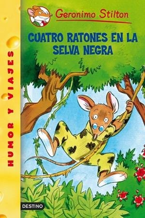 CUATRO RATONES EN LA SELVA NEGRA | 9788408052807 | STILTON, GERONIMO | Llibreria Online de Vilafranca del Penedès | Comprar llibres en català