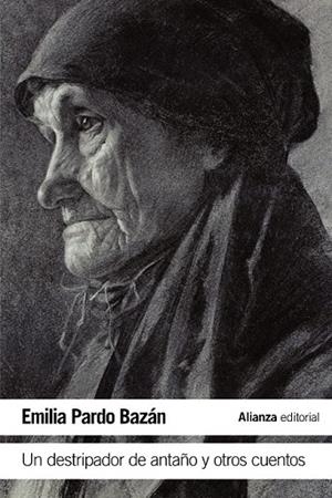 UN DESTRIPADOR DE ANTAÑO Y OTROS CUENTOS | 9788420693934 | PARDO BAZÁN, EMILIA | Llibreria Online de Vilafranca del Penedès | Comprar llibres en català