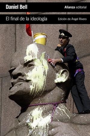 EL FINAL DE LA IDEOLOGÍA | 9788491040354 | BELL, DANIEL | Llibreria Online de Vilafranca del Penedès | Comprar llibres en català