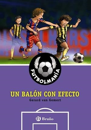 FUTBOLMANÍA 9 UN BALÓN CON EFECTO | 9788469603475 | VAN GEMERT, GERARD | Llibreria Online de Vilafranca del Penedès | Comprar llibres en català