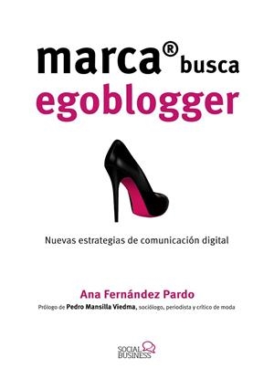 MARCA BUSCA EGOBLOGGER | 9788441537033 | FERNÁNDEZ PARDO, ANA | Llibreria L'Odissea - Libreria Online de Vilafranca del Penedès - Comprar libros