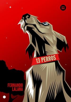 13 PERROS | 9788483432730 | LALANA JOTSA, FERNANDO | Llibreria Online de Vilafranca del Penedès | Comprar llibres en català