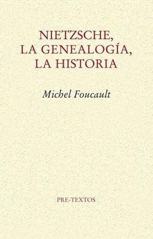 NIETZSCHE, LA GENEALOGIA, LA HISTOR | 9788485081974 | MICHEL FOUCAULT | Llibreria Online de Vilafranca del Penedès | Comprar llibres en català
