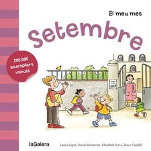 SETEMBRE | 9788424655808 | ESPOT, LAURA / MONSERRAT, DAVID / TORT, ELISABETH | Llibreria Online de Vilafranca del Penedès | Comprar llibres en català