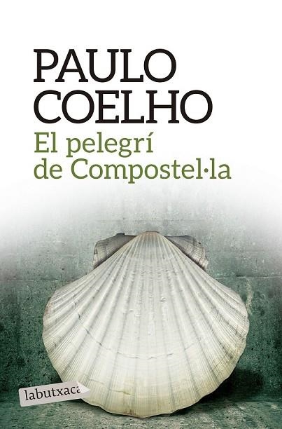 EL PELEGRÍ DE COMPOSTEL·LA | 9788416334292 | COELHO, PAULO | Llibreria L'Odissea - Libreria Online de Vilafranca del Penedès - Comprar libros