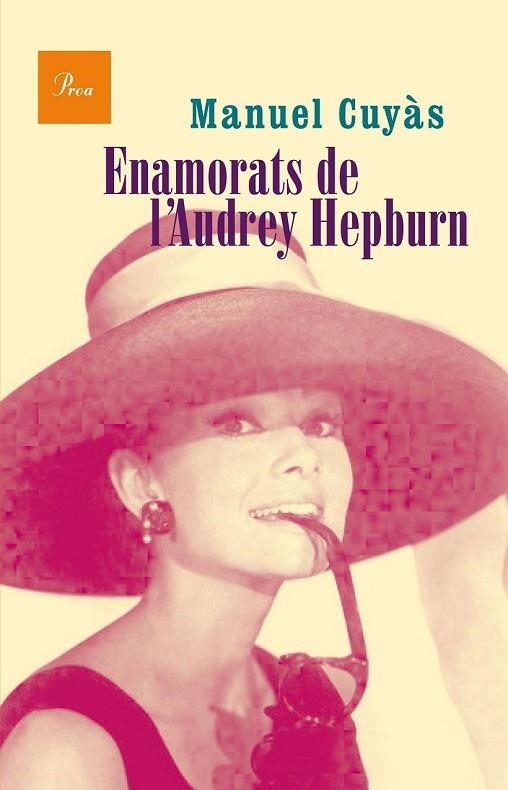 ENAMORATS DE L'AUDREY HEPBURN | 9788475885346 | CUYÀS, MANUEL | Llibreria L'Odissea - Libreria Online de Vilafranca del Penedès - Comprar libros