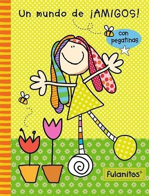 FULANITOS UN MUNDO DE AMIGOS | 9788401907296 | AA. VV. | Llibreria L'Odissea - Libreria Online de Vilafranca del Penedès - Comprar libros