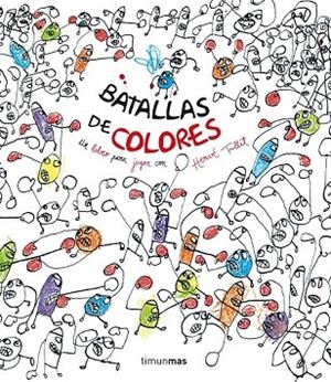 BATALLAS DE COLORES | 9788408137740 | TULLET, HERVE | Llibreria Online de Vilafranca del Penedès | Comprar llibres en català