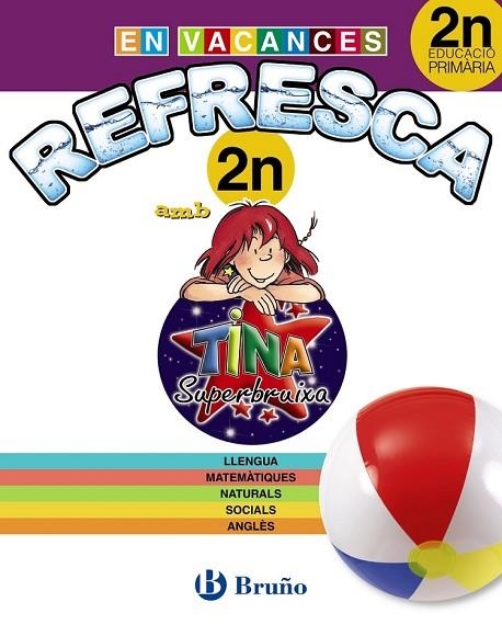 REFRESCA AMB LA TINA SUPERBRUIXA 2N PRIMÀRIA | 9788499061900 | AA. VV. | Llibreria L'Odissea - Libreria Online de Vilafranca del Penedès - Comprar libros