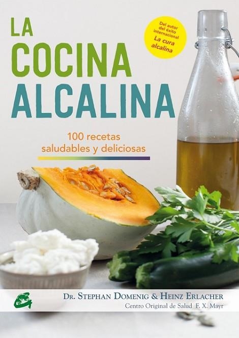 LA COCINA ALCALINA | 9788484455493 | DOMENIG, STEPHAN / ERLACHER, HEINZ | Llibreria L'Odissea - Libreria Online de Vilafranca del Penedès - Comprar libros