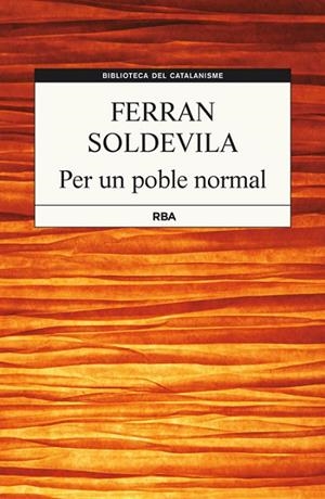 PER UN POBLE NORMAL | 9788482647104 | SOLDEVILA, FERRAN | Llibreria Online de Vilafranca del Penedès | Comprar llibres en català