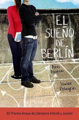 EL SUEÑO DE BERLÍN | 9788467871432 | ALONSO, ANA / PELEGRÍN, JAVIER | Llibreria L'Odissea - Libreria Online de Vilafranca del Penedès - Comprar libros