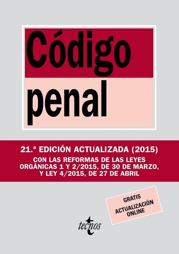 CÓDIGO PENAL 2015  | 9788430966066 | EDITORIAL TECNOS | Llibreria L'Odissea - Libreria Online de Vilafranca del Penedès - Comprar libros