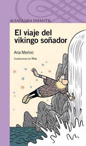 EL VIAJE DEL VIKINGO SOÑADOR | 9788468087498 | MERINO NORBERTO, ANA | Llibreria Online de Vilafranca del Penedès | Comprar llibres en català
