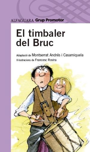 EL TIMBALER DEL BRUC | 9788490479223 | ANDRES, MONTSERRAT | Llibreria Online de Vilafranca del Penedès | Comprar llibres en català