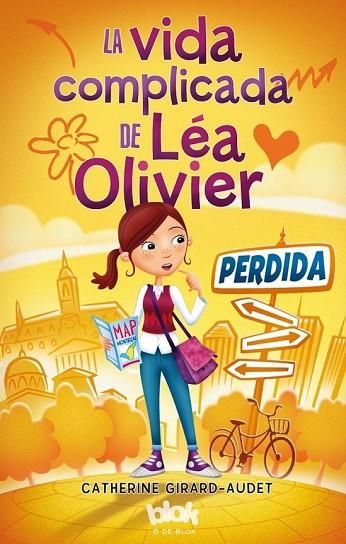 LA VIDA COMPLICADA DE LÉA OLIVIER1 PERDIDA | 9788416075553 | GIRARD-AUDET, CATHERINE | Llibreria Online de Vilafranca del Penedès | Comprar llibres en català