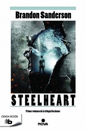 STEELHEART 1 | 9788490700952 | SANDERSON, BRANDON | Llibreria Online de Vilafranca del Penedès | Comprar llibres en català