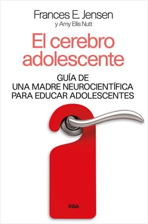 EL CEREBRO ADOLESCENTE | 9788490565377 | ELI, AMY / JENSEN, F.E. | Llibreria Online de Vilafranca del Penedès | Comprar llibres en català