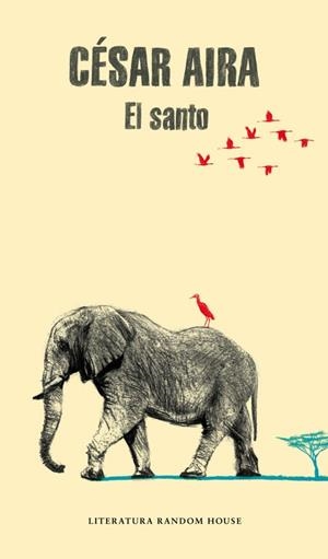 EL SANTO | 9788439730385 | AIRA, CÉSAR | Llibreria L'Odissea - Libreria Online de Vilafranca del Penedès - Comprar libros