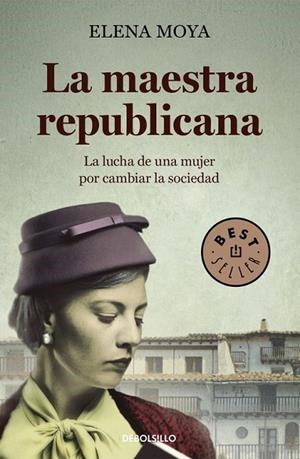 LA MAESTRA REPUBLICANA | 9788490625491 | MOYA, ELENA | Llibreria L'Odissea - Libreria Online de Vilafranca del Penedès - Comprar libros
