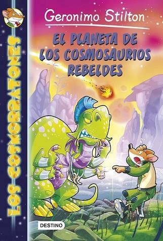 EL PLANETA DE LOS COSMOSAURIOS REBELDES 5 | 9788408141372 | STILTON, GERONIMO | Llibreria Online de Vilafranca del Penedès | Comprar llibres en català