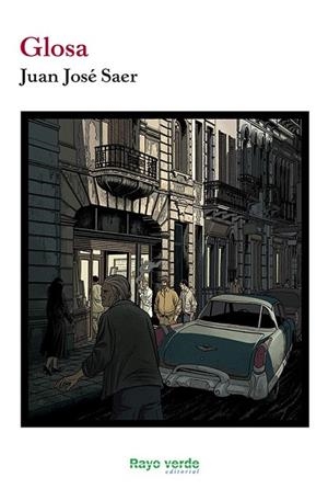 GLOSA | 9788415539940 | SAER, JUAN JOSÉ | Llibreria Online de Vilafranca del Penedès | Comprar llibres en català