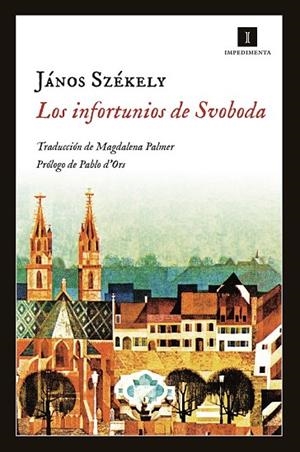 LOS INFORTUNIOS DE SVOBODA | 9788415979609 | SZÉKELY, JÁNOS | Llibreria Online de Vilafranca del Penedès | Comprar llibres en català