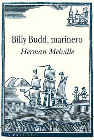 BILLY BUDD MARINERO | 9788490651131 | MELVILLE, HERMAN | Llibreria Online de Vilafranca del Penedès | Comprar llibres en català