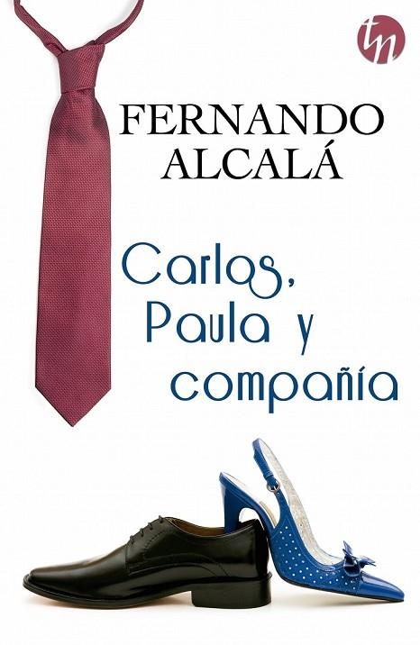 CARLOS PAULA Y COMPAÑÍA | 9788468761626 | ALCALÁ, FERNANDO | Llibreria L'Odissea - Libreria Online de Vilafranca del Penedès - Comprar libros