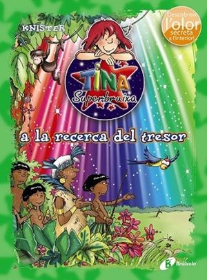 TINA SUPERBRUIXA A LA RECERCA DEL TRESOR  | 9788499066196 | KNISTER | Llibreria L'Odissea - Libreria Online de Vilafranca del Penedès - Comprar libros