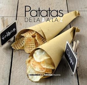 PATATAS DE LA A A LA Z | 9788490672280 | AA.VV | Llibreria L'Odissea - Libreria Online de Vilafranca del Penedès - Comprar libros
