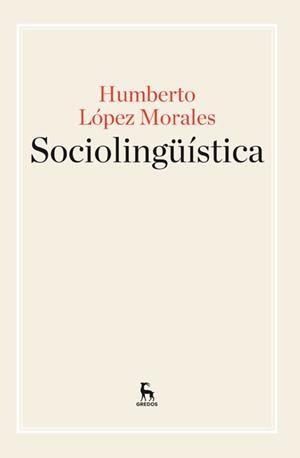 SOCIOLINGÜÍSTICA | 9788424929220 | LOPEZ MORALES, HUMBERTO | Llibreria L'Odissea - Libreria Online de Vilafranca del Penedès - Comprar libros