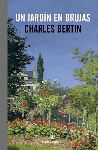 UN JARDÍN EN BRUJAS | 9788415217947 | BERTIN, CHARLES | Llibreria L'Odissea - Libreria Online de Vilafranca del Penedès - Comprar libros