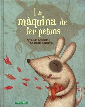 LA MÀQUINA DE FER PETONS | 9788494284199 | LASTRADE, AGNÈS / COTTEREAU, CHARLOTTE | Llibreria Online de Vilafranca del Penedès | Comprar llibres en català