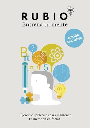 ENTRENA TU MENTE EJERCICIOS PRÁCTICOS PARA MANTENER TU MEMORIA EN FORMA | 9788416220595 | CUADERNOS RUBIO | Llibreria L'Odissea - Libreria Online de Vilafranca del Penedès - Comprar libros