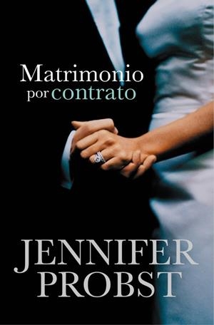 MATRIMONIO POR CONTRATO ( CASARSE CON UN MILLONARIO 1 ) | 9788415962311 | PROBST, JENNIFER | Llibreria L'Odissea - Libreria Online de Vilafranca del Penedès - Comprar libros