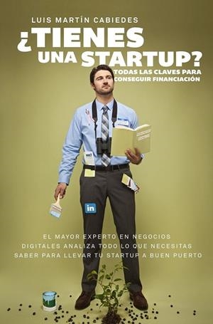 TIENES UNA STARTUP | 9788498754070 | MARTIN, LUIS | Llibreria Online de Vilafranca del Penedès | Comprar llibres en català
